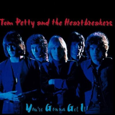 tom petty-you gonna get it.jpg