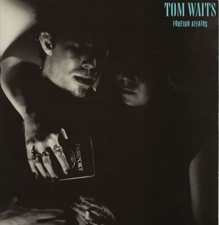 Tom-Waits-Foreign-Affairs-413368.jpg