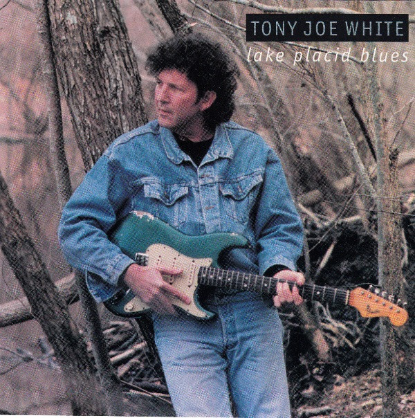 Tony Joe White - Lake Placid Blues.jpg