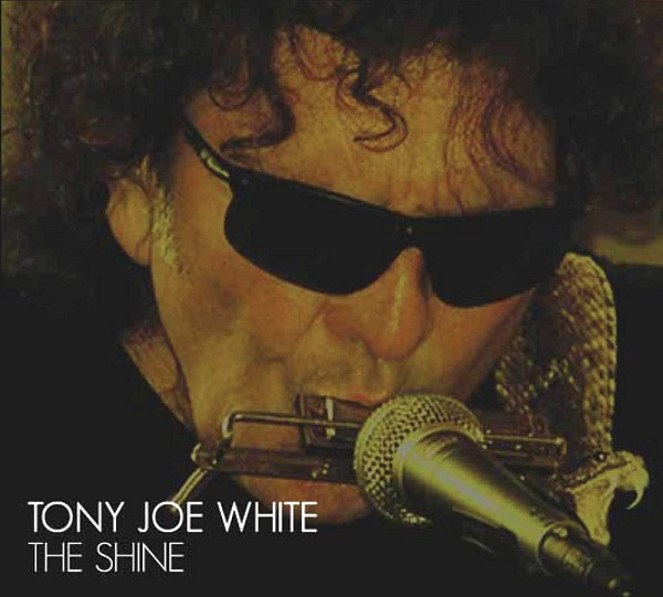Tony Joe White - The Shine - Front.jpg