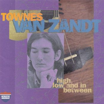 Townes_Van_Zandt-Hi_Low_And_In_Between_3.jpg