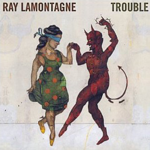 Trouble-2004-Ray-Lamontagne.jpg