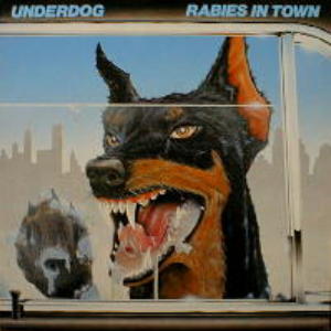 Underdog - Rabies In Town.jpg