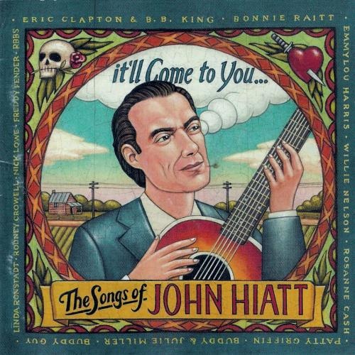 Various - It'll Come to You- The Songs of John Hiatt.jpg