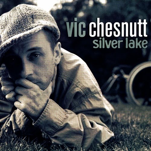 Vic Chesnutt - Silver Lake.jpg