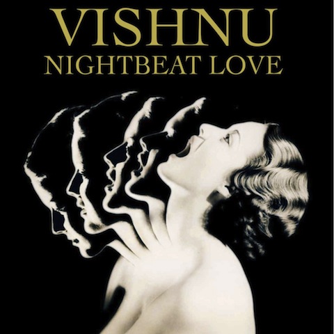 Vishnu-Nightbeat-Love-1024x1024.jpg