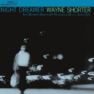 wayne shorter nigth dreamer.jpg