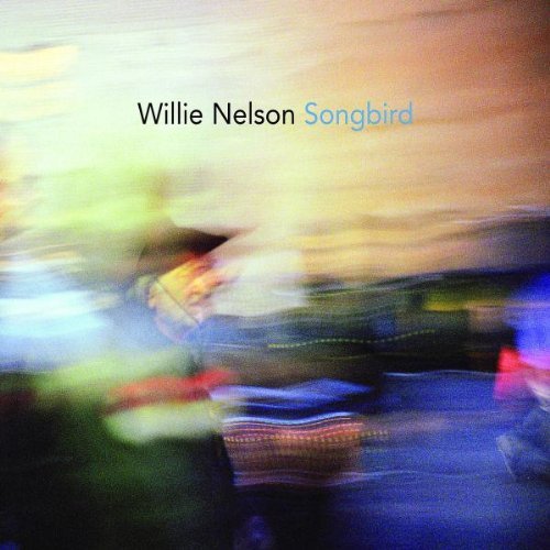 willie nelson-songbird.jpg