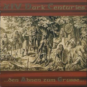 XIV Dark Centuries - ...den Ahnen zum Grusse....jpg