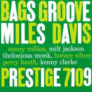 Miles Davis - Bags\' Groove.jpg