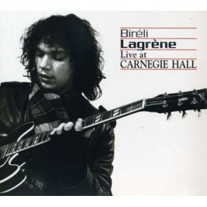 Bireli Lagrene - Live At Carnegie Hall.jpg