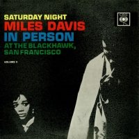 Miles Davis - Saturday Night at the Blackhawk, Vol. 2 (Live).jpg