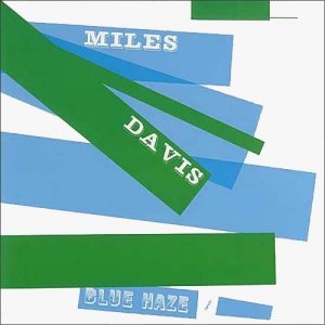 Miles Davis - Blue Haze.jpg