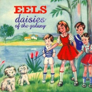 Eels_DaisiesOfTheGalaxy.jpg