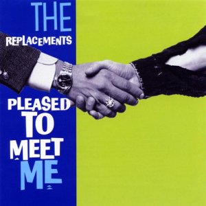 The-Replacements-Pleased-To-Meet-Me.jpg