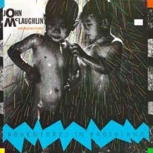 (1987)_John Mclaughlin and Mahavishnu - Adventures in Radioland.jpg