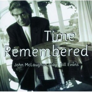 (1993)_John McLaughlin_Time_Remembered.jpg