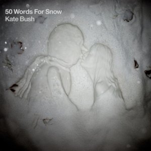 KateBush50WordsForSnow600Gb120911.jpg