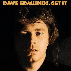 dave edmunds - get it 1977.jpg