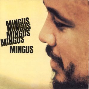 mingus mingus.jpg