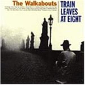 the-walkabouts-train-leaves-at-eight-album-art-49238.jpeg