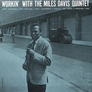 Miles Davis Quintet - Workin.jpg