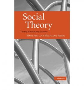 Social Theory_Hans Joas & Wolfgang Knobel.jpg