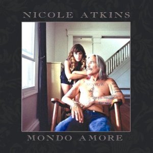 Nicole-Atkins-Mondo-Amore.jpg