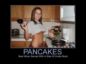 pancakes-life-time-day-breakfast-kitchen-girl-friend-sexy-un-demotivational-poster-1240648540.jpg