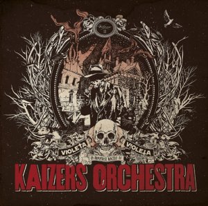 Kaizers Orchestra Violeta Violeta Volume II.jpg