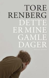 renberg-tore-dette-er-mine-gamle-dager.jpg