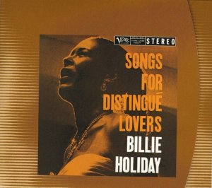 BillieHoliday_SongsForDistingueLovers.jpg