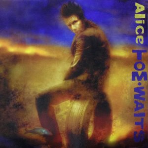 TomWaits-Alice.jpg