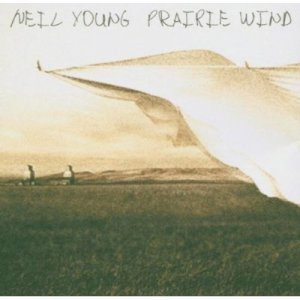 neil young-prairie wind.jpg