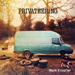 Mark-Knopfler-Privateering.jpg