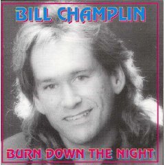 Bill Champlin - Burn down the night.jpg