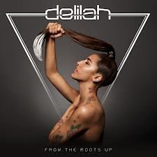 Delilah - From The Roots up.jpg