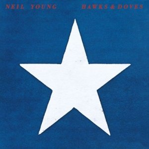 neil young-hawk and doves.jpg