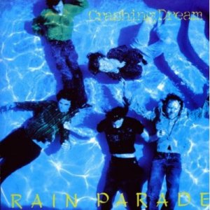 rain parade-crashing dream.jpg