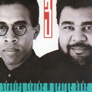 Stanley Clarke & George Duke - 3.jpg