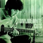 Toni Joe White - Deep Cuts.jpg