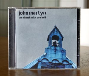 John Martyn The church with one bell.jpg
