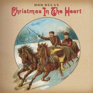 Bob Dylan - Christman in the Heart.jpg