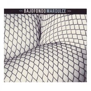 360px-Bajofondo_Mar_Dulce_album_cover.jpg