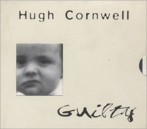 Hugh-Cornwell-Guilty-433571.jpg