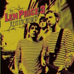 The Len Price 3 - Rent a Crowd - 2007.jpg