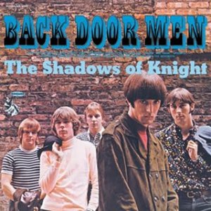 The Shadows Of Knight (Back Door Men - Front).jpg