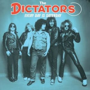 The+Dictators+Every+Day+Is+Saturday.jpg