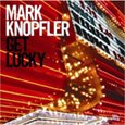 getlucky_knopfler.jpg