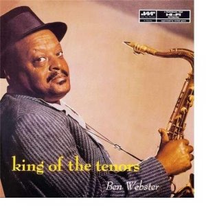 (1953)_Ben Webster - King of the Tenors.jpg